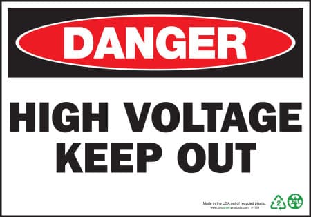 Danger High Voltage Keep Out - Safety Sign