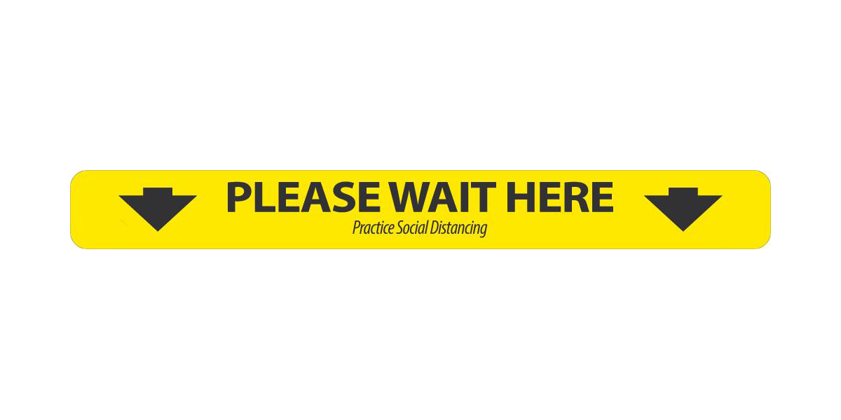 Social Distancing Floor Sign, Please Wait Here with Arrow, 2.25" x 20", 10/pk 