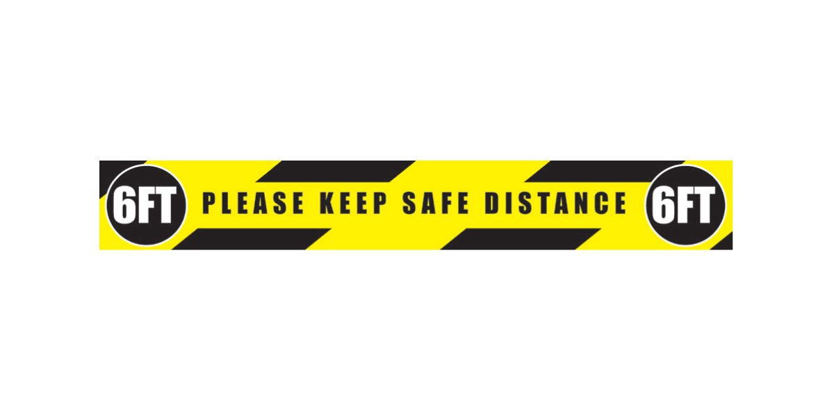 Social Distancing Floor Sign, Keep Safe Distance, 3" x 36" 