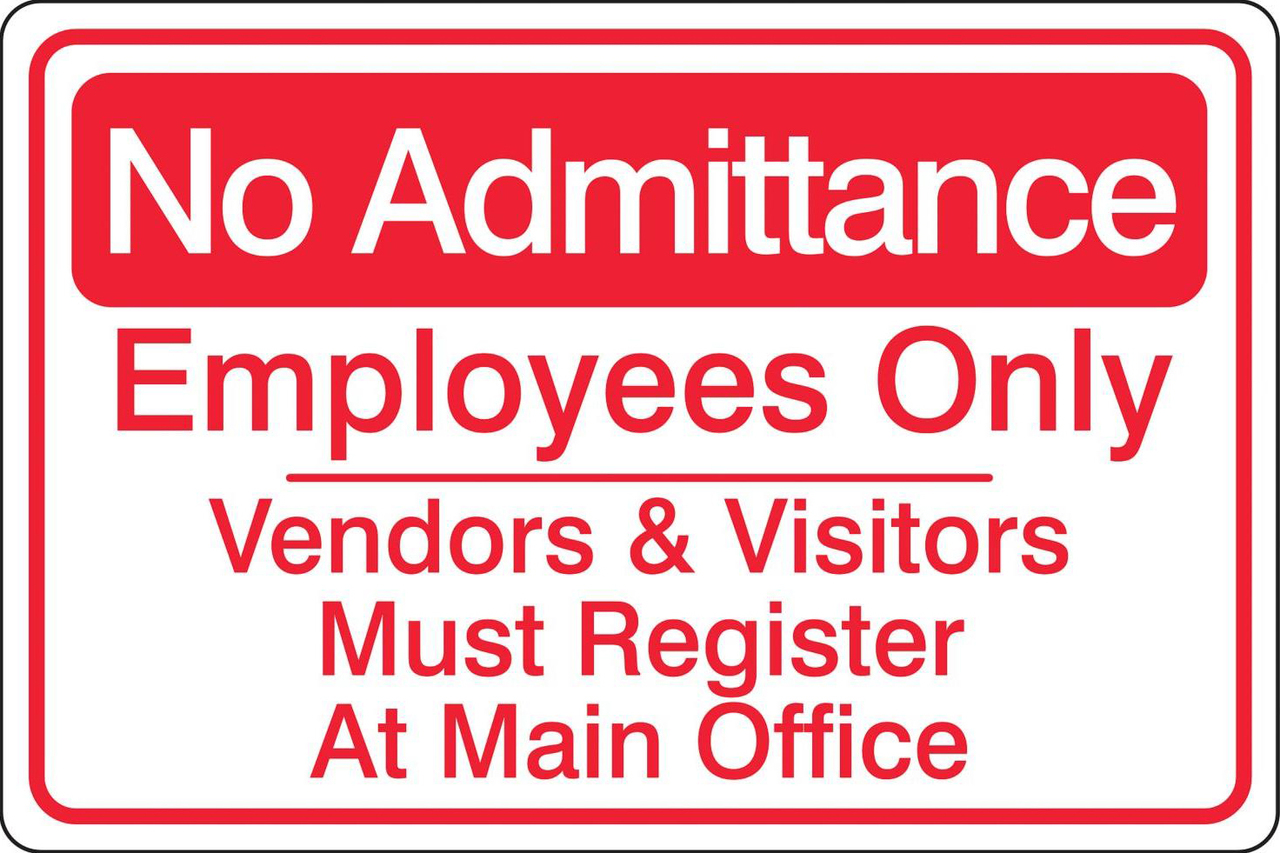 ZING 2747 Security Sign, No Admittance, 10Hx14W, Recycled Aluminum 