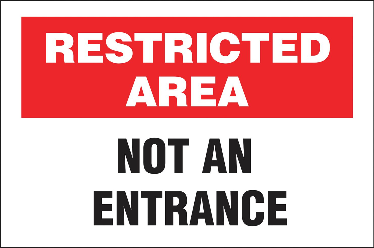 ZING 2743 Security Sign, Restricted Not An Entrance, 10Hx14W, Recycled Aluminum 