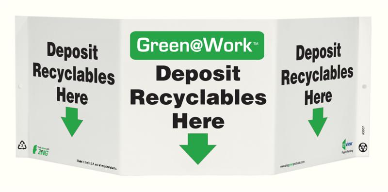 ZING 3007 Green at Work Tri-View Sign, Deposit Recyclables Here, Down Arrow, 7.5Hx20W, Projects 5 Inches, Recycled Plastic 