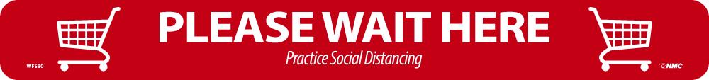 Social Distancing Floor Sign, Please Wait Here, Shopping Cart, 2.25" x 20", 10/pk 