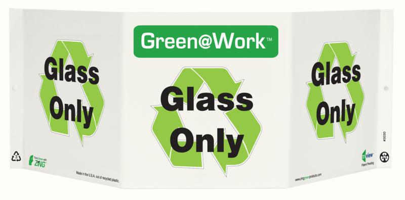 ZING 3030 Green at Work Tri-View Sign, Glass Only, Recycle Symbol, 7.5Hx20W, Projects 5 Inches, Recycled Plastic 